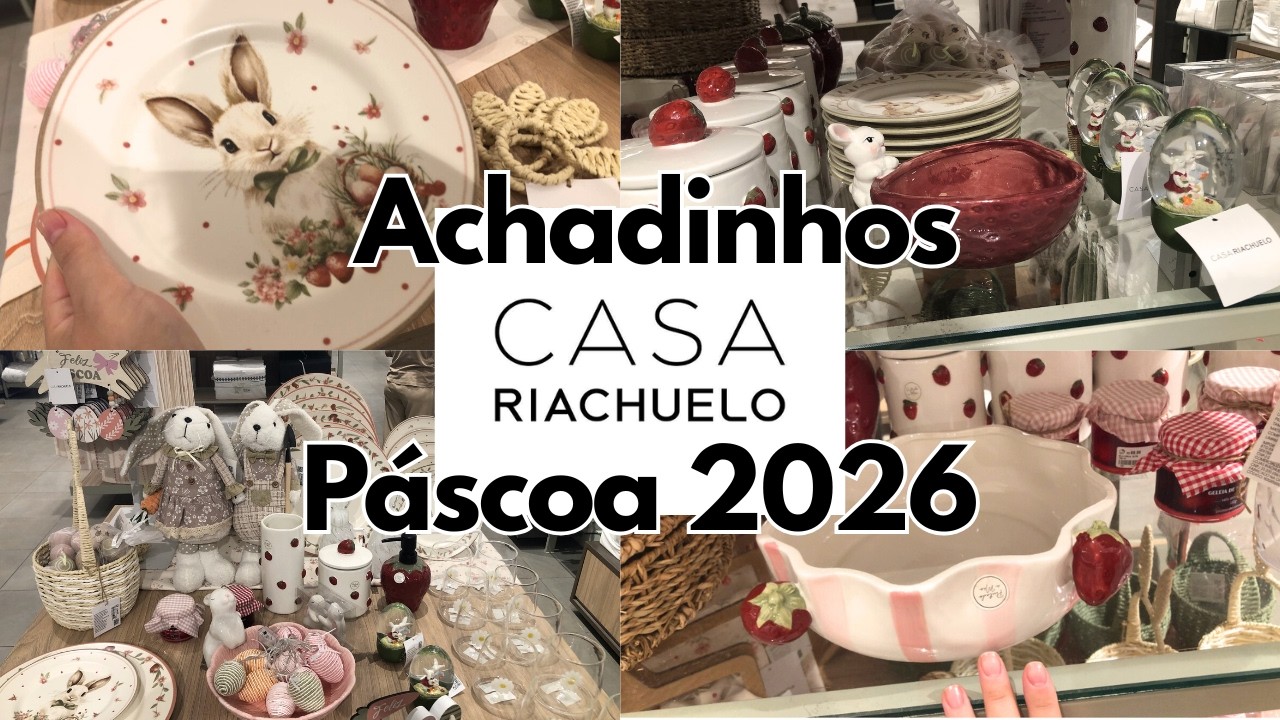 PÁSCOA CASA RIACHUELO 2026 BELÍSSIMA| ACHADINHOS UM SONHO DE DECORAÇÃO. #achadinhos