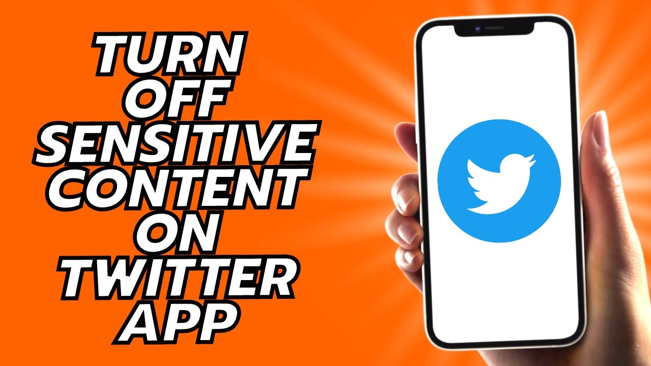 how-to-turn-off-sensitive-content-on-twitter-app-youtube