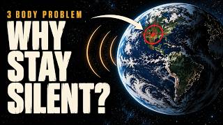 3 Body Problem Why Staying Silent Could Save Your World