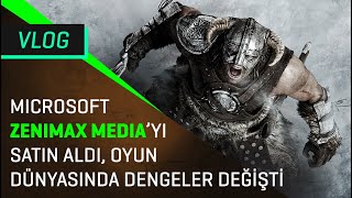 Microsoft Zenimax Mediayı Satın Aldı, Oyun Dünyasında Dengeler Değişti