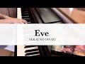 【Piano】Eve / SEKAI NO OWARI