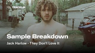 Sample Breakdown: Jack Harlow - They Don't Love It