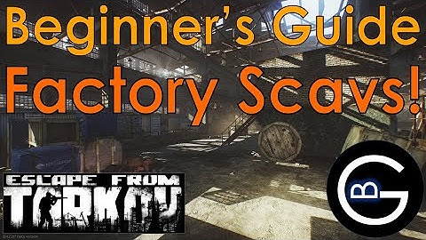 Scav Factory Guide || Escape from Tarkov || Beginner