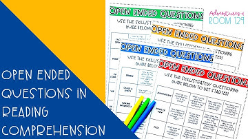 Open Ended Questions in Reading Comprehension