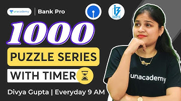 1000 Puzzle Series for SBI & IBPS PO/Clerk 2022 with Timer | Day-90 | Bank Pro | Divya Gupta