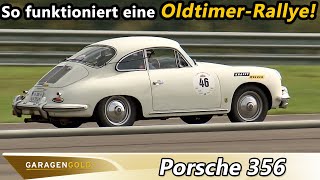Unterwegs im SportwagenKlassiker Porsche 356: So läuft eine OldtimerRallye ab! | Garagengold