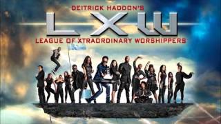 Video thumbnail of "Deitrick Haddon LXW - Great God"