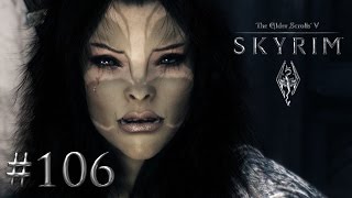 The Elder Scrolls 5: Skyrim #106 Пробуждение Королевы Волчицы