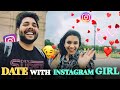 Date with instagram wali  pehli bar mila kisi se 