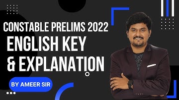 TS Constable prelims 2022|  ENGLISH QUESTIONS KEY & EXPLANATION BY AMEER SIR