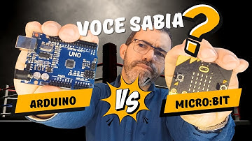 Guia COMPLETO: Arduino ou micro:bit? Qual MELHOR placa para INICIAR seus Projetos?