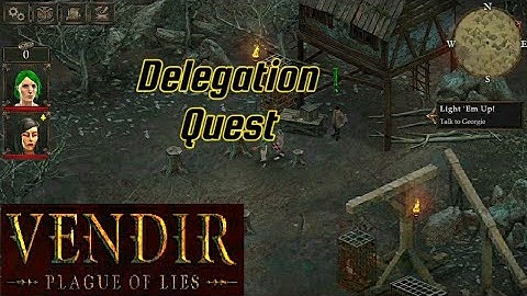 VENDIR: Plague of Lies - Delegation Quest
