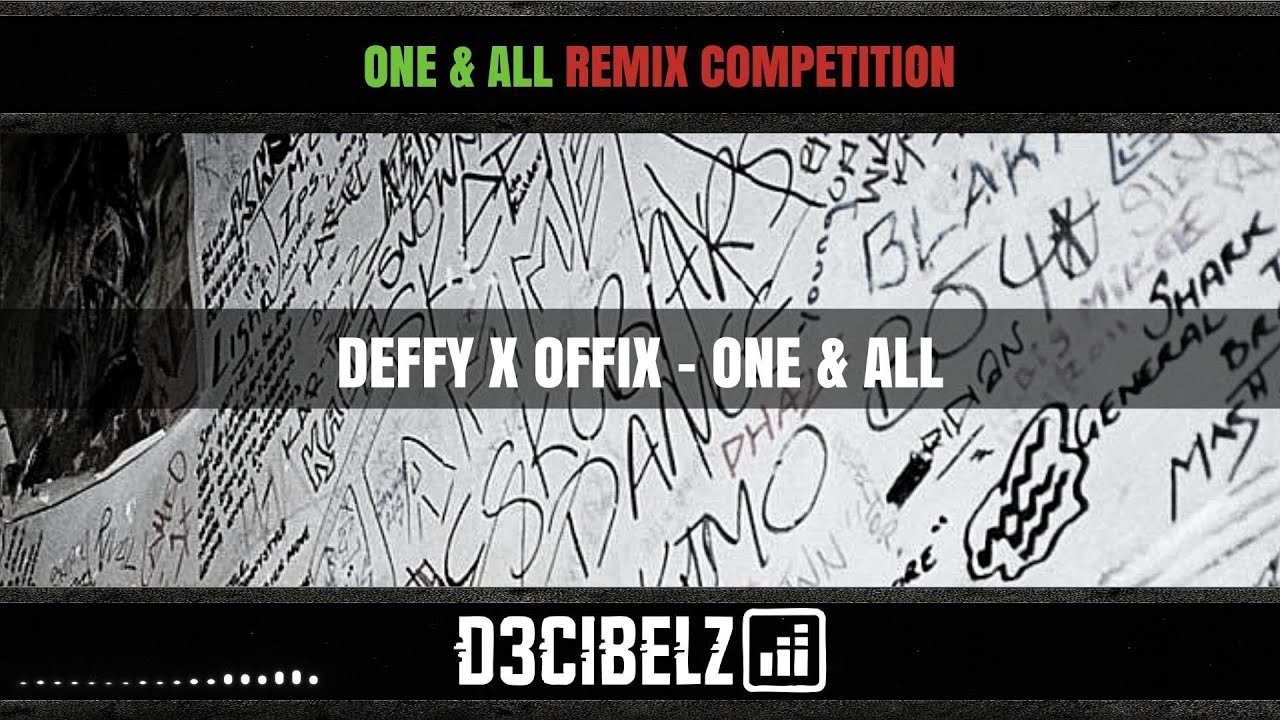 Deffy x Offix – “One & All” | D3cibelz Grime Flip Competition 2