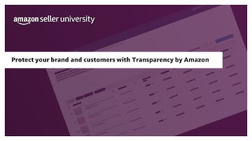 Protect your brand and customers with Transparency by Amazon
