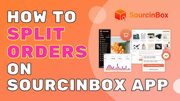 How to Split Orders on Sourcinbox APP