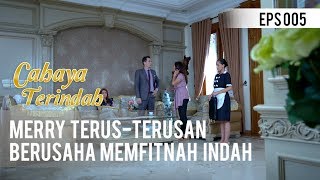 CAHAYA TERINDAH - Merry Terus terusan Berusaha Memfitnah Indah [10 Mei 2019]