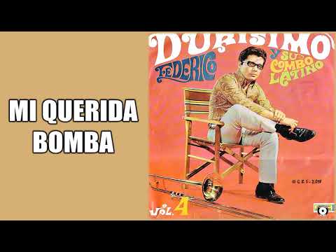 Mi Querida Bomba / Federico Y Su Combo / (Gonzalo Bolaño Stefanell)