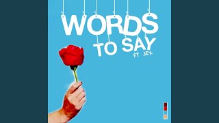 Words to Say (feat. Jex) - Dougy oak