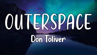 Don Toliver - OUTERSPACE (Lyrics) (feat. Baby Keem) Resimi