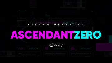 Custom Stream Overlays for @AscendantZero