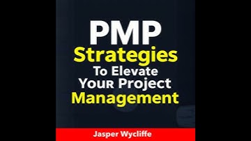 PMP Strategies to Elevate Your Project Management Skills: 