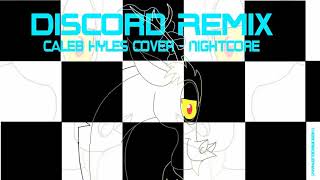 Nightcore - Discord - Cover - Caleb Hyles