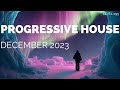 Deep progressive house mix level 095  best of december 2023