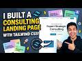 Burnt Out but Still Building: Creating a Business Consulting Website with Tailwind CSS.