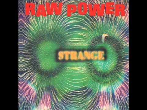 Watch Strange - Raw power on YouTube Watch Strange - Raw power on YouTube