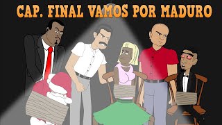 ¡El enfrentamiento final! Vamos por Maduro | Capítulo 3 - Temporada 3 de Hdp y Cocó"