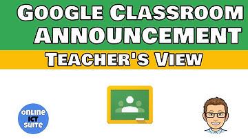 Google Classroom Stream post an announcement (Teacher