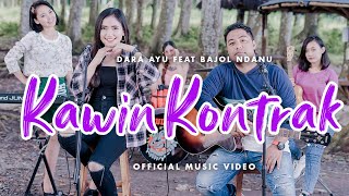 Dara Ayu Ft. Bajol Ndanu - Kawin Kontrak | KENTRUNG