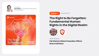 The Right to Be Forgotten: Fundamental Human Rights in the Digital Realm