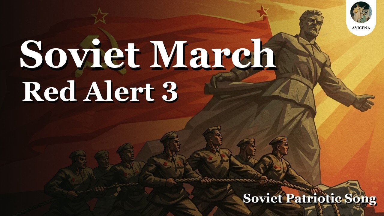 Soviet March – Epic Soviet Army Song | Red Alert 3