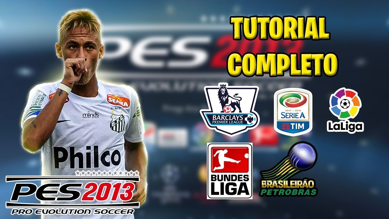🔥 TUTORIAL COMPLETO 🚀 PATCH PES 2013 RETRÔ COM BRASILEIRÃO DA ÉPOCA! ⚽🏆 ...