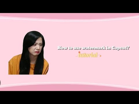 How to use watermark in Capcut request by @Adhya18