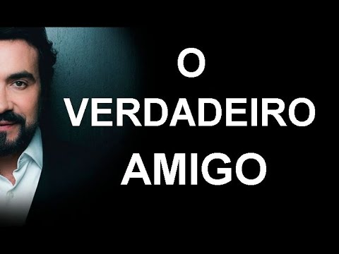 O VERDADEIRO AMIGO  | PADRE FÁBIO DE MELO (EMOCIONANTE REFLEXÃO)