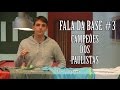 Fala da Base 3 - Campeões com entrevistas exclusivas