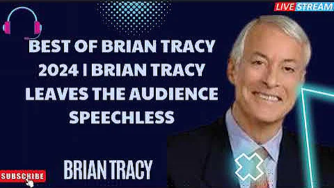 Best Of Brian Tracy 2024 | Brian Tracy Leaves the Audience SPEECHLESS | Motivation Radio