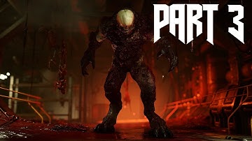 DOOM (2016) GAMEPLAY PART 3 - BEGINNING OF THE END