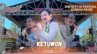 KETUWON VOC. INDAH WATY - THE NEXT OF PANTURA SEINDAH MUSIC - LIVE LOSARI LOR BREBES