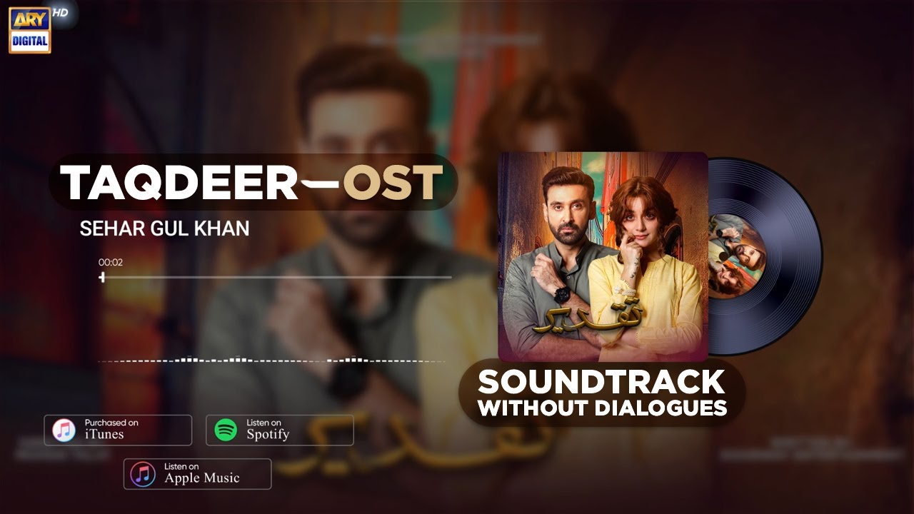 Taqdeer OST  Sehar Gul Khan Audio ARY Digital