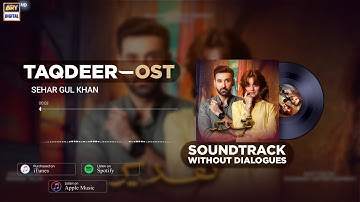 Taqdeer OST | Sehar Gul Khan (Audio) ARY Digital