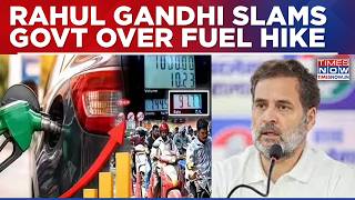 Congress MP Rahul Gandhi Attacks Centre Over Fuel Hike, Says Public Will Pay For Govt’s Mistakes