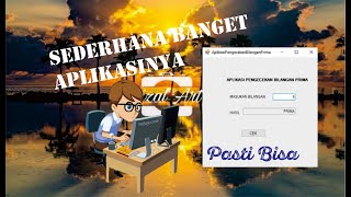 BIKIN APLIKASI SEDERHANA PENGHITUNG BILANGAN PRIMA || VB.NET