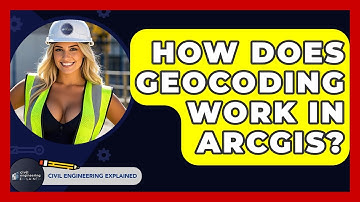 How Does Geocoding Work In ArcGIS? - Civil Engineering Explained