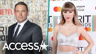 Ben Affleck Reveals Daughters Reactions To Taylor Swift Meeting