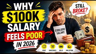 Why $100K Salary Feels Poor in 2026 (The Truth No One Tells You)