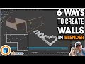 6 Ways to CREATE WALLS in Blender! (Architecture in Blender)