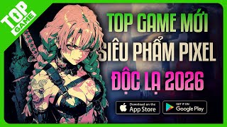 Quay Về Tuổi Thơ Với : Top Siêu Phẩm Mobile Pixel & Retro Độc Lạ Nhất 2026 screenshot 3